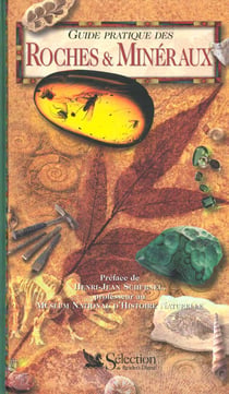 Guide pratique des roches et mineraux