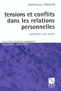 Tensions et conflits dans les relations personnelles