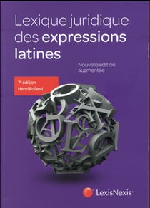 Lexique juridique des expressions latines (7e édition)
