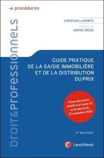 Guide pratique de la saisie immobilière et de la distribution du prix (4e édition)