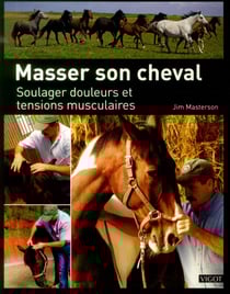 Masser son cheval - soulager douleurs et tensions musculaires