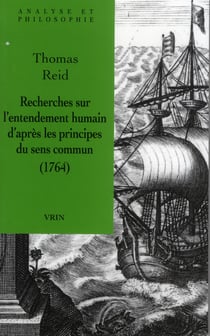 Recherches sur l'entendement humain d'après les principes du sens commun