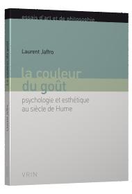 La couleur du goût - psychologie et esthétique au siècle de Hume