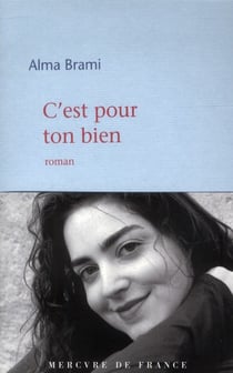 C'est pour ton bien