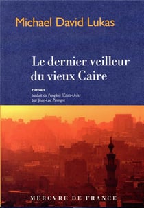 Le dernier veilleur du vieux Caire