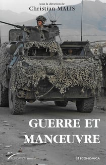 Guerre et manoeuvre - héritages et renouveaux