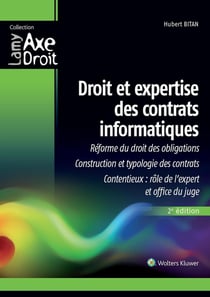 Droit et expertise des contrats informatiques (2e édition)
