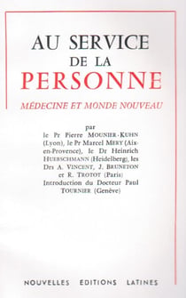 Au service de la personne - médecine et monde nouveau