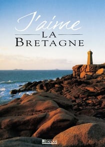 J'aime la bretagne