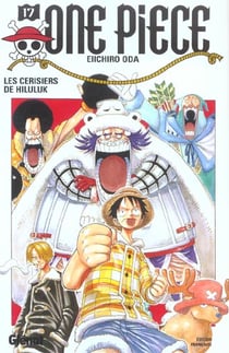 One Piece Tome 17 : les cerisiers de Hiluluk