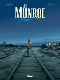 Les Munroe Tome 3 - les larmes de Kibera