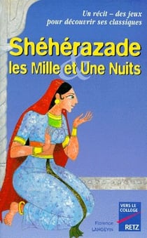Shéhérazade et les mille et une nuits