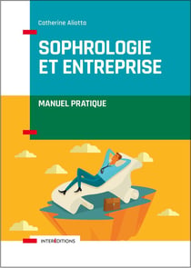 Sophrologie et entreprise - manuel pratique