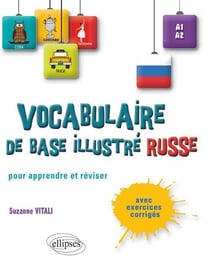 Vocabulaire de base illustré - russe - pour apprendre et réviser - A1>A2