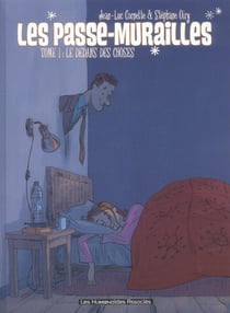 Les passe-murailles t.1 - le dedans des choses