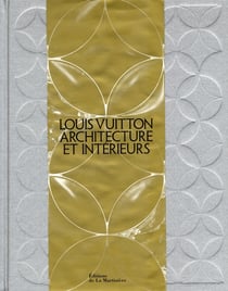 Louis Vuitton - architecture et intérieurs