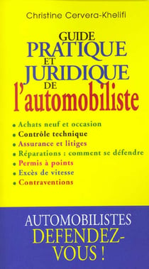 Guide pratique et juridique de l'automobiliste
