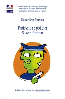 Profession : policier - sexe : féminin