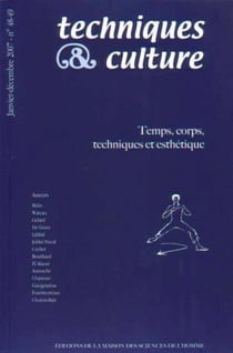 REVUE TECHNIQUES ET CULTURES n.48/49 : temps, corps, techniques esthétique