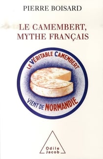 Le camembert, mythe francais