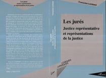 Les jurés - justice représentative et représentations de la justice