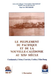 Le peuplement du Pacifique et de la Nouvelle-Calédonie au XIX siècle