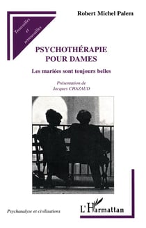 PSYCHOTHERAPIE POUR DAMES : Les mariées sont toujours belles