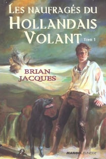 Les naufrages du hollandais-volant tome 1