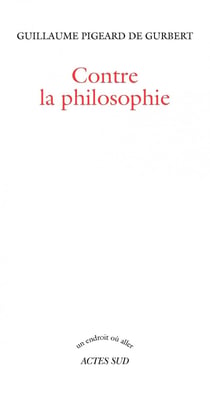 Contre la philosophie