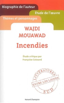 Wajdi Mouawad - incendies
