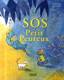 S.O.S. petit peureux