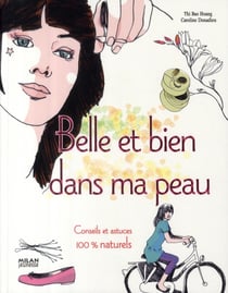 Tout pour être belle et bien dans sa peau