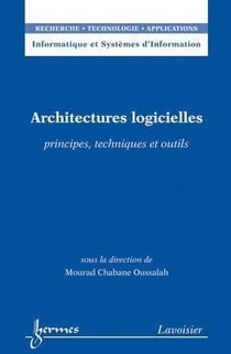 Architectures logicielles : principes, techniques et outils