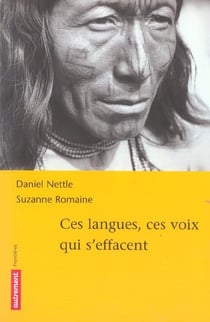 Ces langues, ces voix qui s'effacent