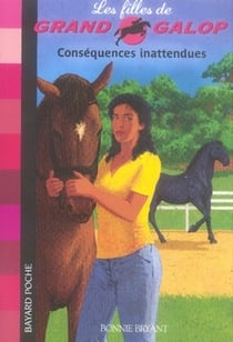 Les filles de grand galop t.7 - conséquences inattendues