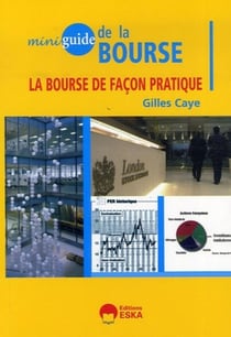 Mini guide de la bourse - la bourse de façon pratique
