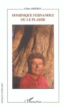 Dominique Fernandez ou le plaisir