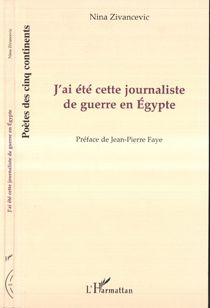 J'ai été cette journaliste de guerre en Egypte