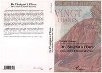 De l'Assignat à l'Euro : Deux siècles d'histoire du Franc