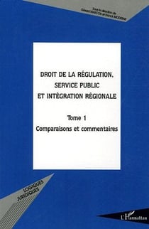 Droit de la régulation, service public et intégration région
