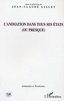 L'animation dans tous ses états : (ou presque)