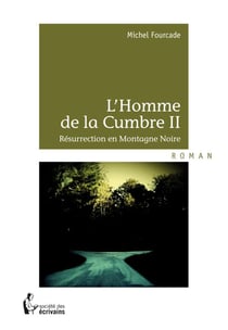 L'homme de la cumbre t.2 - résurrection en montagne noire