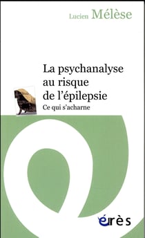 La psychanalyse au risque de l'épilepsie
