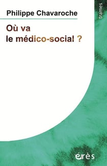 Où va le médico-social ? dans l'accompagnement des personnes les plus gravement handicapées mentales
