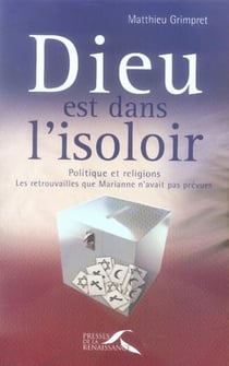 Dieu est dans l'isoloir