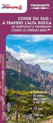 Corse du Sud : À travers l'Alta Rocca : De Porticcio à Propriano - L'essentiel de l'itinérance rando