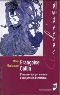 Françoise Collin - l'insurrection permanente d'une pensée discontinue