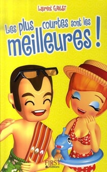 Les plus courtes sont les meilleures