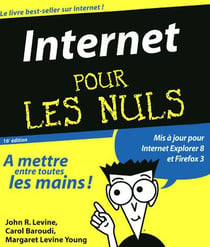 Internet pour les nuls (16e édition)