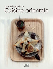 Le meilleur de la cuisine orientale